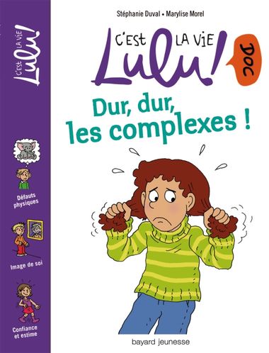 Couverture de « Dur, dur, les complexes ! »