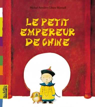 Couverture de « Le petit empereur de Chine »
