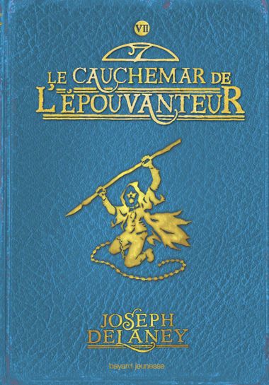 Couverture de « Le cauchemar de l’Épouvanteur »