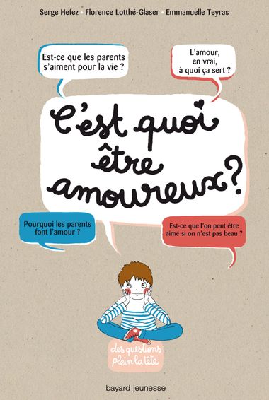 Couverture de « C’est quoi être amoureux ? »