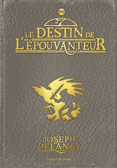 Couverture de « Le destin de l’Épouvanteur »