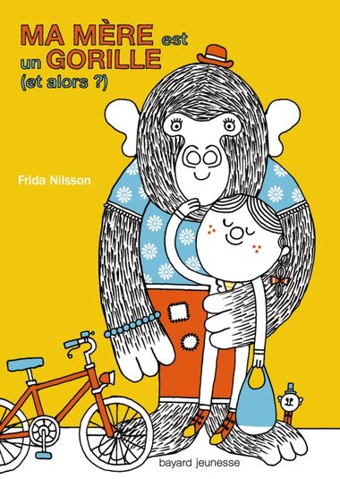Couverture de « Ma mère est un gorille (et alors ?) »