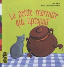 Couverture de « La petite marmite qui tipotait »