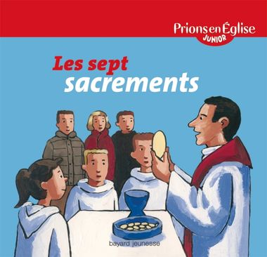 Couverture de « Les sept sacrements »