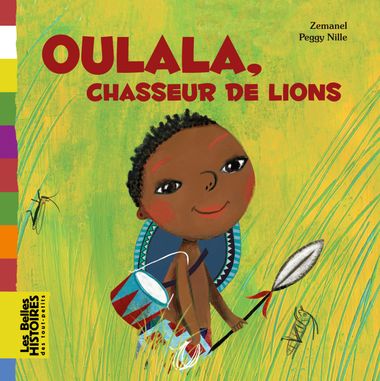 Couverture de « Oulala, chasseur de lions »