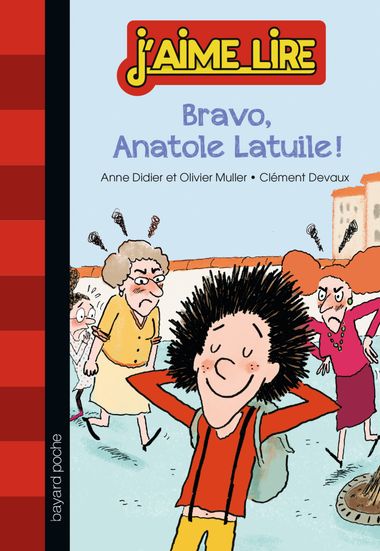 Couverture de « Bravo, Anatole Latuile ! »