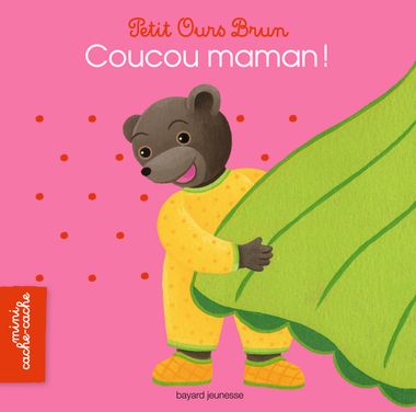 Couverture de « Petit Ours Brun mini cache-cache – Coucou maman ! »