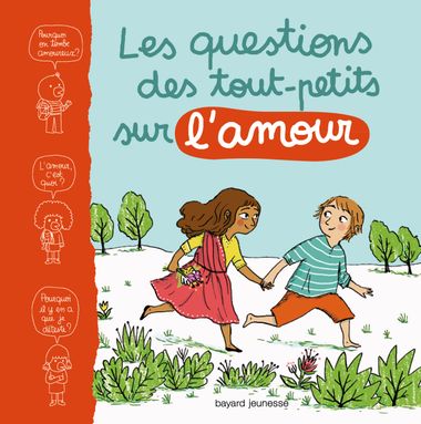 Couverture de « Les questions des petits sur l’amour »