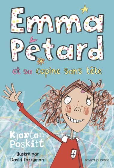 Couverture de « Emma Pétard et sa copine sans tête »