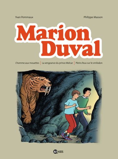 Couverture de « L’homme aux mouettes – La vengeance du prince Melcar – Pleins feux sur le smilodon »