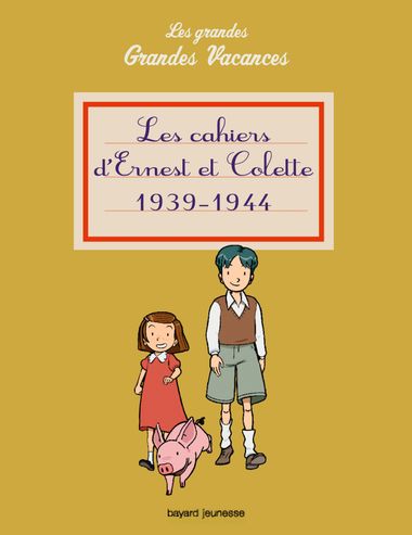 Couverture de « Les cahiers d’Ernest et Colette 1939-1944 »