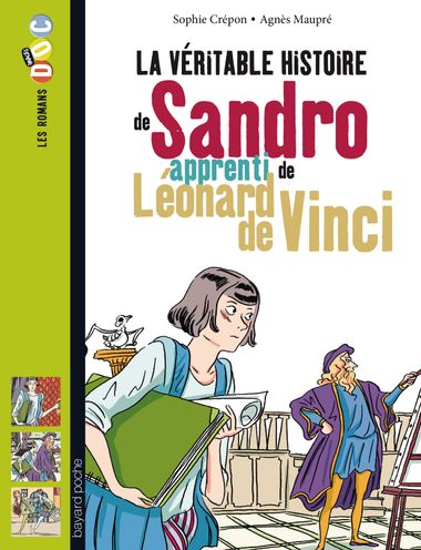 Couverture de « La véritable histoire de Sandro, apprenti de Léonard de Vinci »