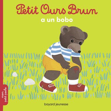 Couverture de « Petit Ours Brun a un bobo »