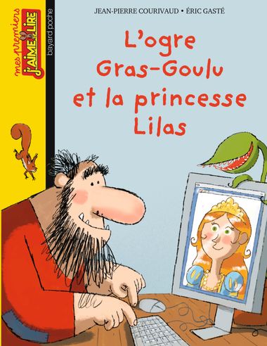 Couverture de « L’ogre Gras-goulu et la princess Lilas »