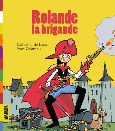 Couverture de « Rolande la brigande »