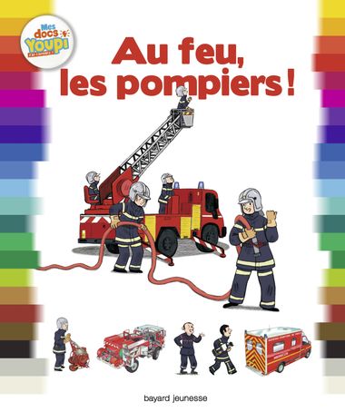Couverture de « Au feu, les pompiers ! »