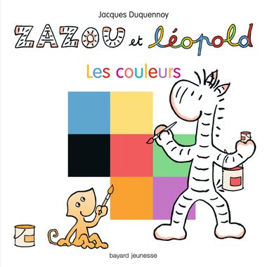 Couverture de « Zazou et Léopold – Les couleurs »