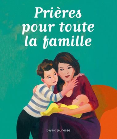 Couverture de « Prières pour toute la famille »