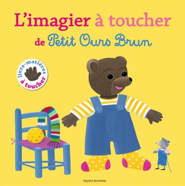 Couverture de « Le grand imagier à toucher de Petit Ours Brun »