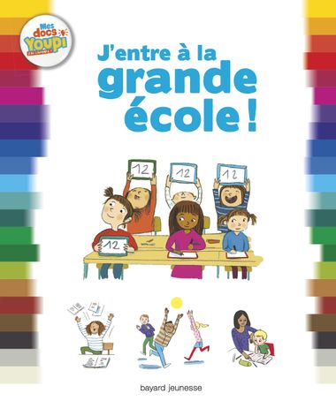 Couverture de « J’entre à la grande école ! »