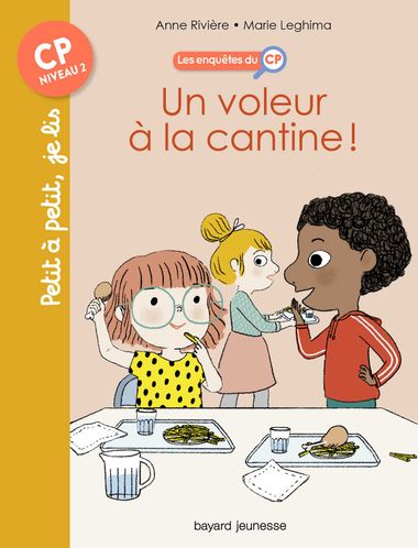 Couverture de « Un voleur à la cantine »