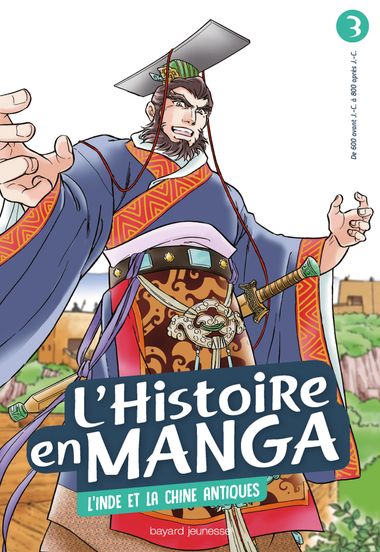 Lhistoire En Manga 3 Linde Et La Chine Antiques Bayard - 