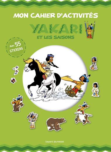 Couverture de « Mon cahier d’activités Yakari et les saisons »