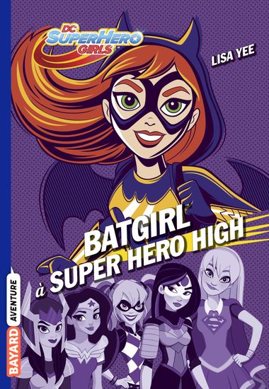 Couverture de « Batgirl à Super Hero High »