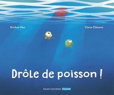 Couverture de « Drôle de poisson ! »