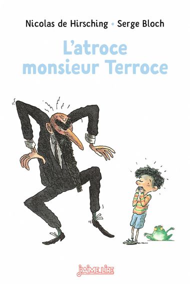Couverture de « L’atroce Monsieur Terroce »