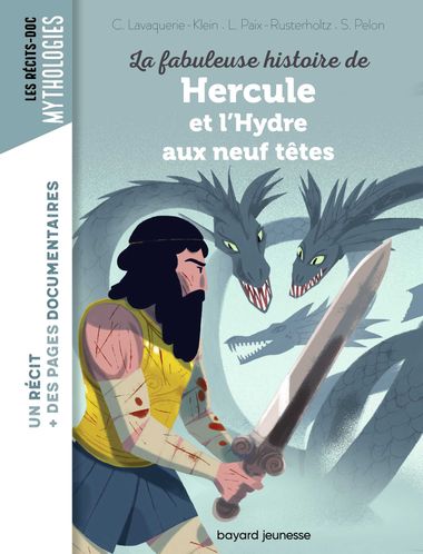 Couverture de « La fabuleuse histoire de Hercule et l’Hydre aux neuf têtes »