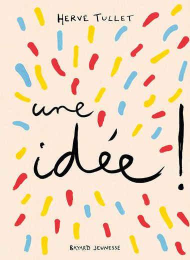Couverture de « J’ai une idée ! »
