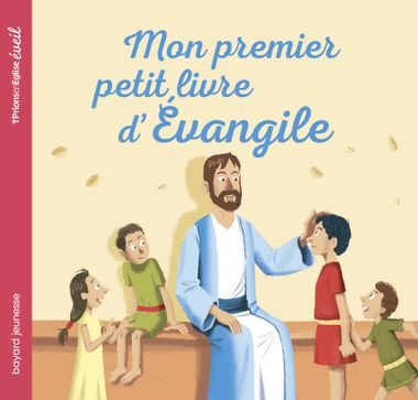 Couverture de « Mon premier petit livre d’Evangile »