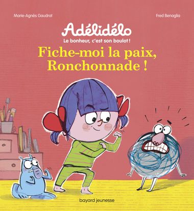 Couverture de « Fiche-moi la paix, la ronchonnade ! »