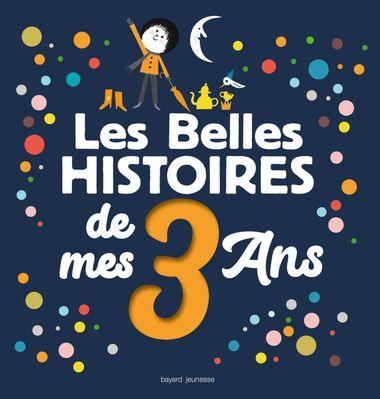 Couverture de « Les Belles histoires de mes 3 ans »