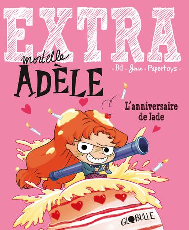 Couverture de « Extra Mortelle Adèle T2 – L’anniversaire de Jade »