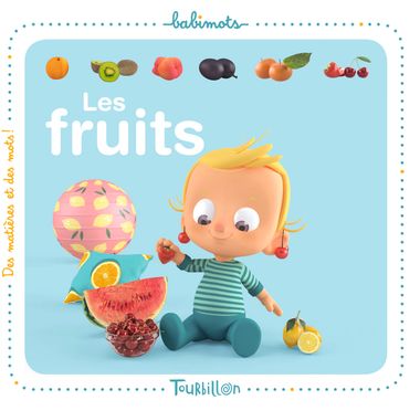 Couverture de « Les fruits – Babimots »