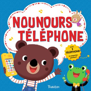 Couverture de « Nounours téléphone – Livre sonore »