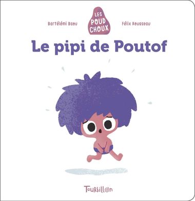 Couverture de « Le pipi de Poutof – Poudchoux »
