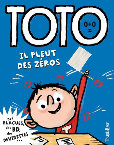 Couverture de « Toto, il pleut des zéros »