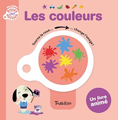 Couverture de « Les couleurs – Mes petites roues des notions »