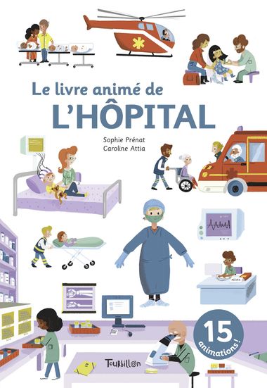 Couverture de « Le livre animé de l’hôpital »