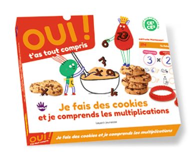 Couverture de « Oui t’as tout compris/ Cuisine des cookies avec les multiplications »