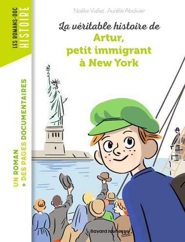 Couverture de « La véritable histoire d’Artur, petit immigrant à New York »
