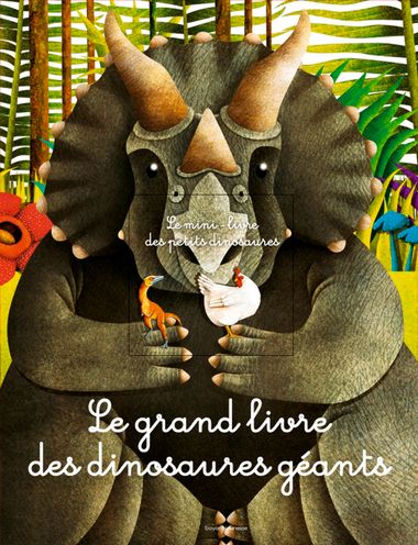 Couverture de « Le grand livre des dinosaures géants »