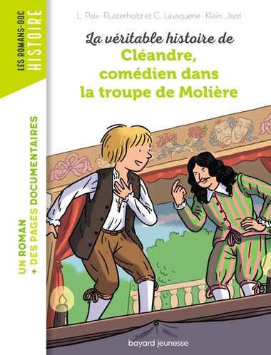 Couverture de « La véritable histoire de Cléandre, jeune comédien de la troupe de Molière »