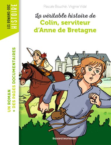 Couverture de « La véritable histoire de Colin, serviteur d’Anne de Bretagne »