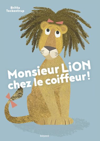 Couverture de « Monsieur Lion chez le coiffeur ! »