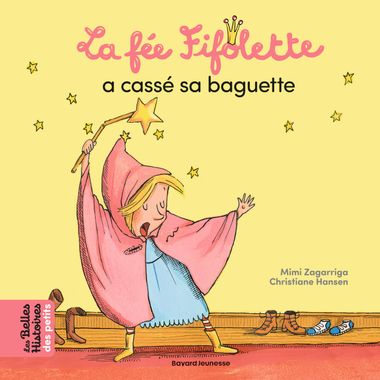 Couverture de « La fée Fifolette a cassé sa baguette »