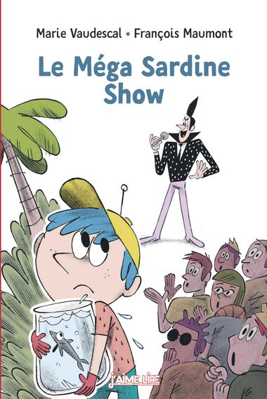 Couverture de « Le méga sardine show »